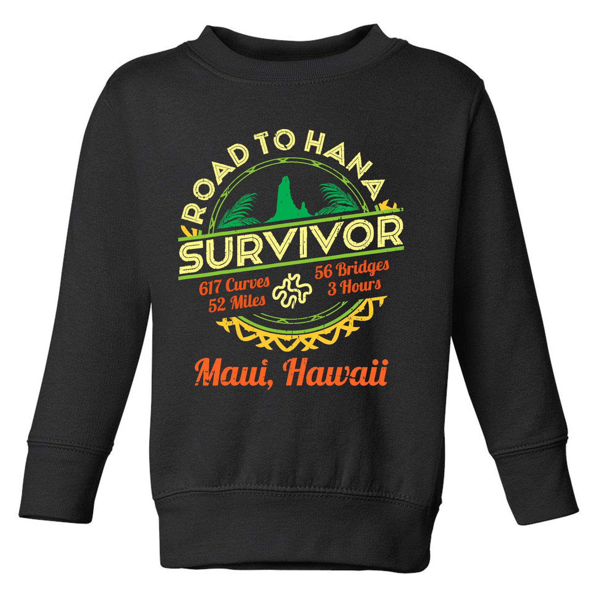 Rjc Road To Hana Survivor Maui Hawaii Trip Adventure Toddler Sweatshirt