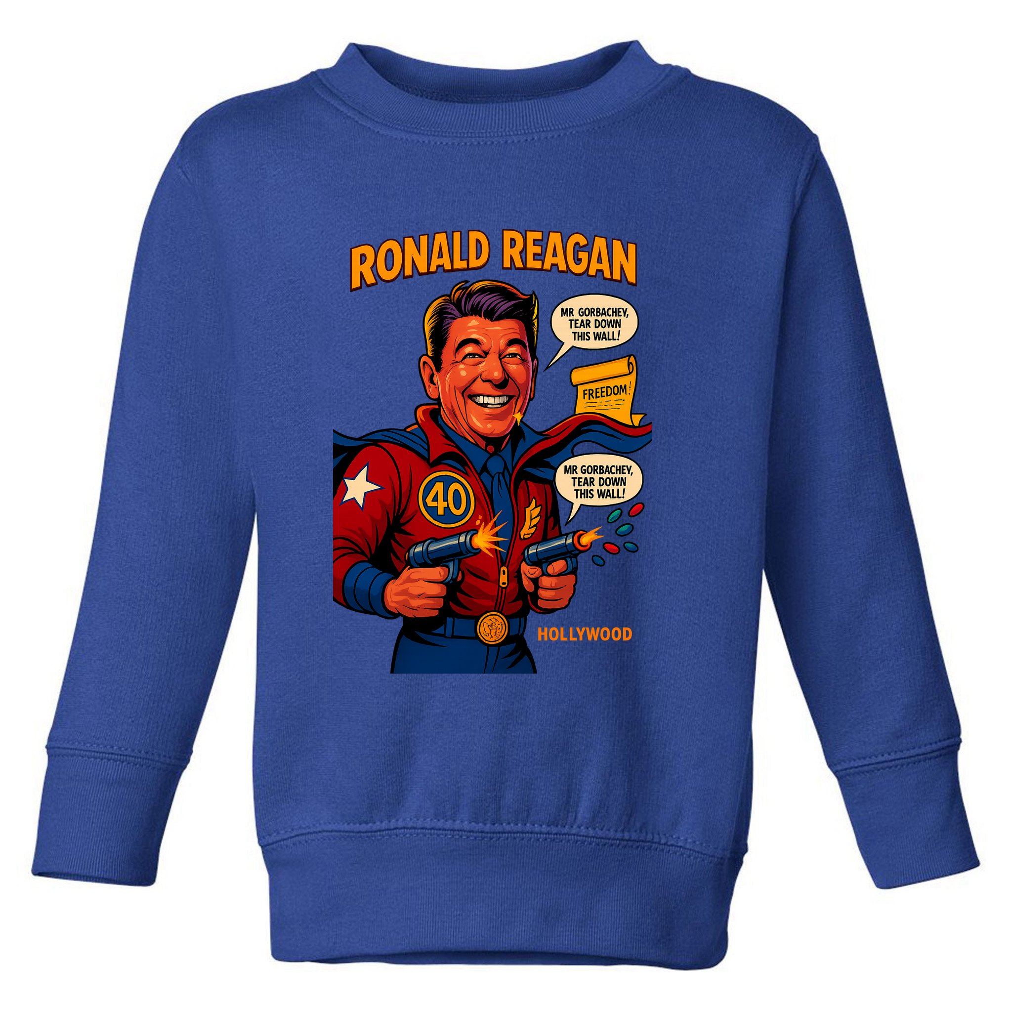 Ronald Reagan The Presidential Chronicles Toddler Sweatshirt