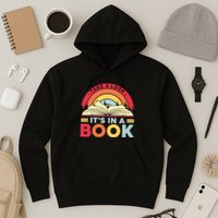 Reading Rainbow Take A Look It’S In A Book Reading Vintage Retro Rainbow Hoodie