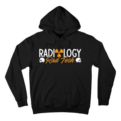 Radiology Rad Tech Technologist Xray Rad Techs Radiology Hoodie