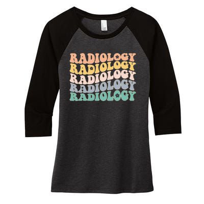 Radiology Radiologic Technologist Xray Tech Women's Tri-Blend 3/4-Sleeve Raglan Shirt