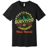 RJC Road To Hana Survivor Maui Hawaii Trip Adventure Premium T-Shirt