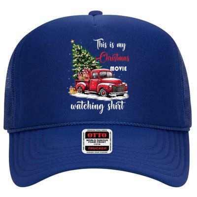 Retro Red Truck Xmas This Is My Christmas Movie Watching Gift High Crown Mesh Back Trucker Hat