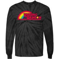 Reading Rainbow Teacher Appreciation Book Lover Tie-Dye Long Sleeve Shirt