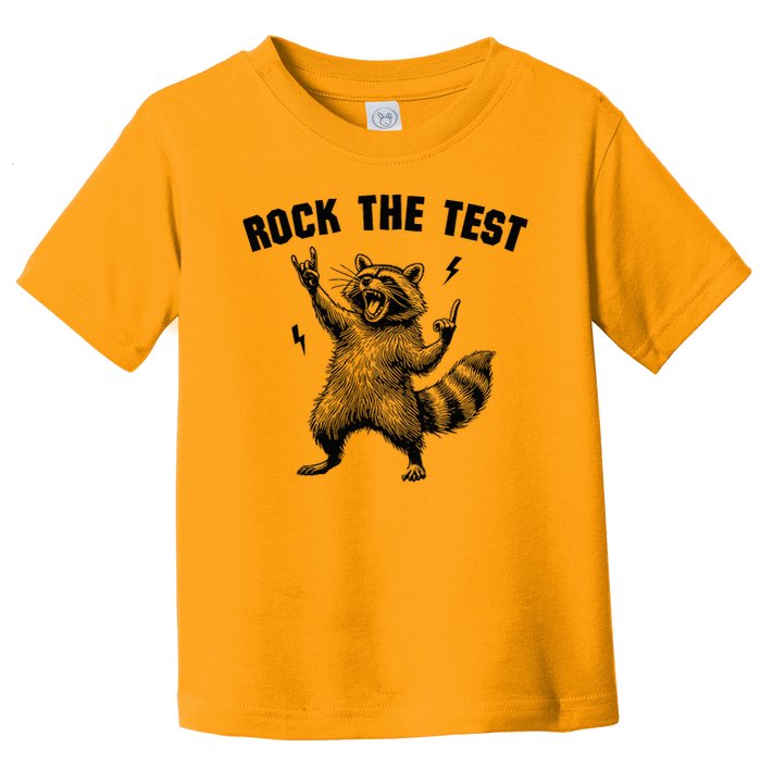 Racoon Rock The Test Teacher Test Day Testing Day Teacher Toddler T-Shirt