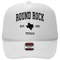 Round Rock Texas Tx Vintage Established State Flag Sports Design High Crown Mesh Back Trucker Hat