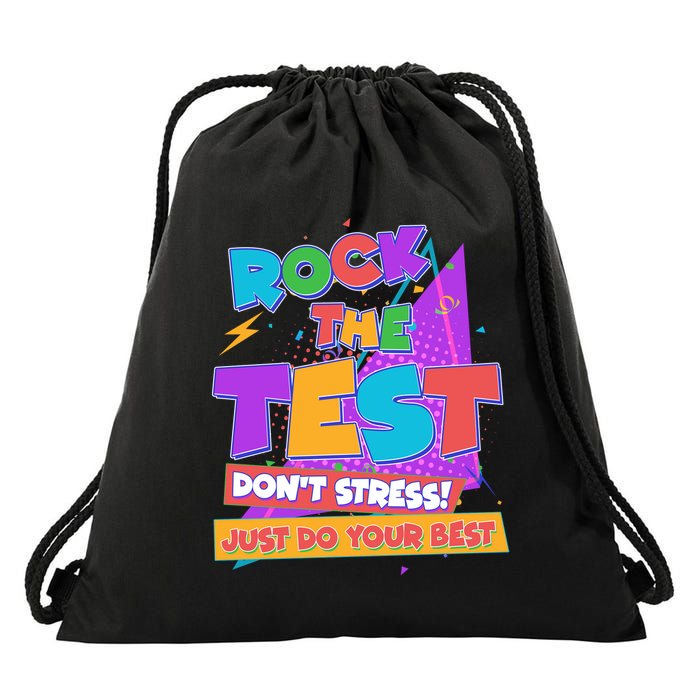 Retro Rock The Test Dont Stress Just Do Your Best Drawstring Bag