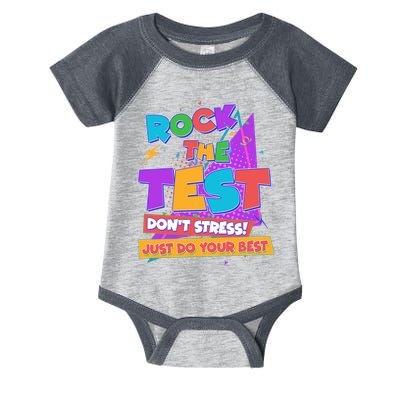 Retro Rock The Test Dont Stress Just Do Your Best Infant Baby Jersey Bodysuit