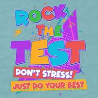 Retro Rock The Test Dont Stress Just Do Your Best Sueded Cloud Jersey T-Shirt