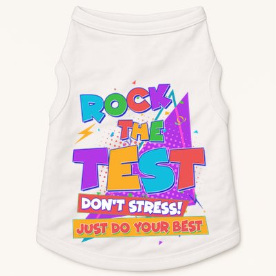 Retro Rock The Test Dont Stress Just Do Your Best Doggie Tank