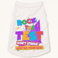 Retro Rock The Test Dont Stress Just Do Your Best Doggie Tank