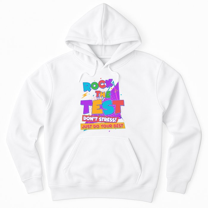 Retro Rock The Test Dont Stress Just Do Your Best Hoodie