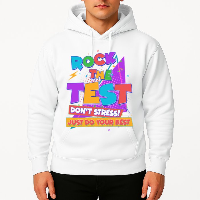 Retro Rock The Test Dont Stress Just Do Your Best Hoodie