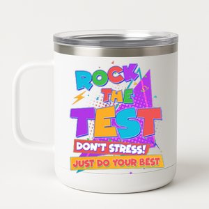 Retro Rock The Test Dont Stress Just Do Your Best 12 oz Stainless Steel Tumbler Cup