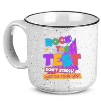 Retro Rock The Test Dont Stress Just Do Your Best 15oz Campfire Ceramic Mug