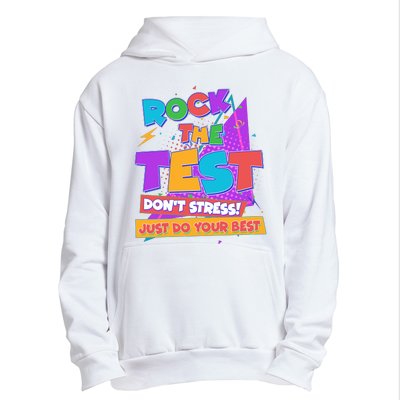 Retro Rock The Test Dont Stress Just Do Your Best Urban Pullover Hoodie