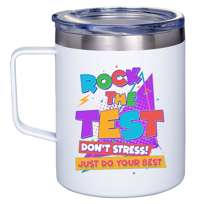Retro Rock The Test Dont Stress Just Do Your Best 12oz Stainless Steel Coffee Mug