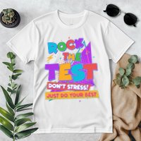 Retro Rock The Test Dont Stress Just Do Your Best Premium T-Shirt