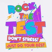 Retro Rock The Test Dont Stress Just Do Your Best Premium T-Shirt