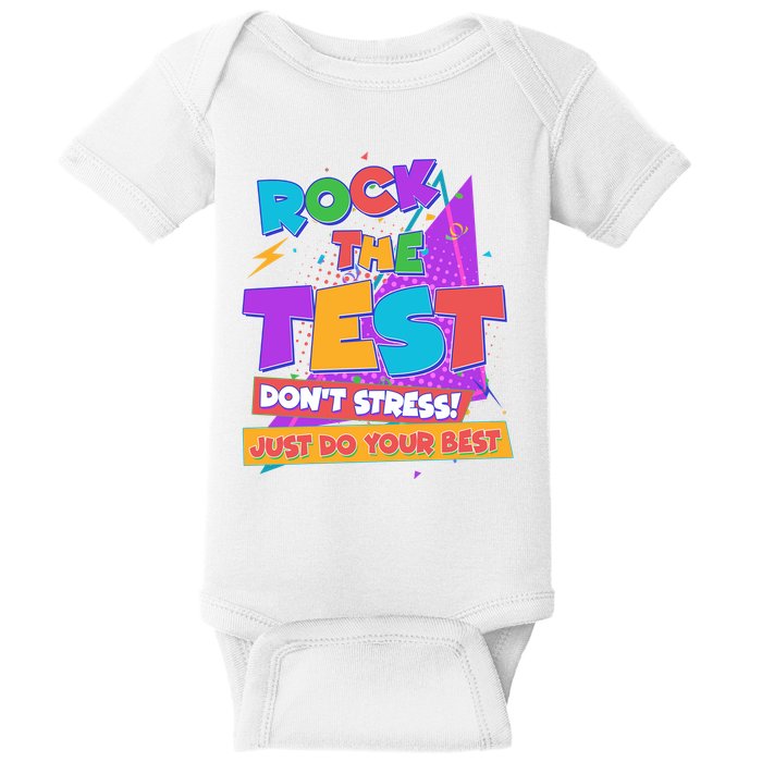 Retro Rock The Test Dont Stress Just Do Your Best Baby Bodysuit
