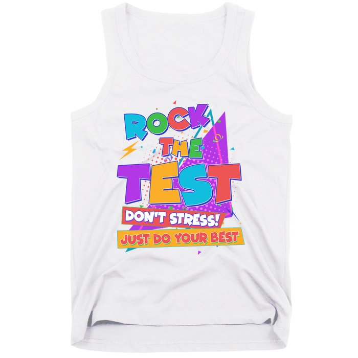 Retro Rock The Test Dont Stress Just Do Your Best Tank Top