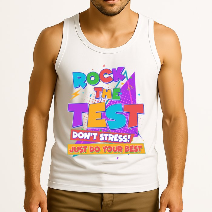 Retro Rock The Test Dont Stress Just Do Your Best Tank Top