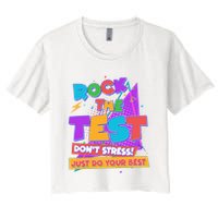 Retro Rock The Test Dont Stress Just Do Your Best Crop Top