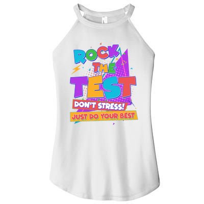 Retro Rock The Test Dont Stress Just Do Your Best Women's Perfect Tri Rocker Tank