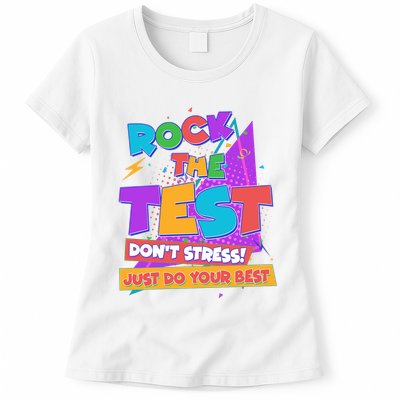 Retro Rock The Test Dont Stress Just Do Your Best Womens T-Shirt