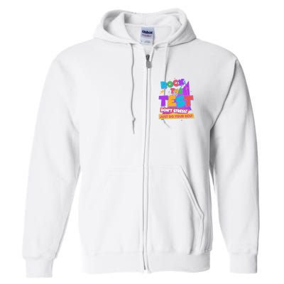 Retro Rock The Test Dont Stress Just Do Your Best Full Zip Hoodie