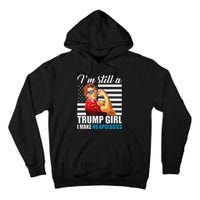 Rosie Riveter Trump Girl No Apologies Tall Hoodie