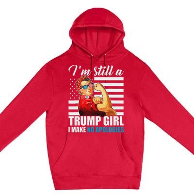 Rosie Riveter Trump Girl No Apologies Premium Pullover Hoodie