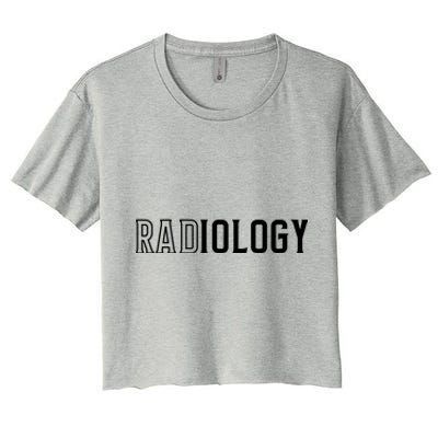 Rad Radiology Tech Simple Unique Xgiftray Tech Gift Idea Cute Gift Women's Crop Top Tee