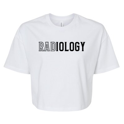 Rad Radiology Tech Simple Unique Xgiftray Tech Gift Idea Cute Gift Bella+Canvas Jersey Crop Tee