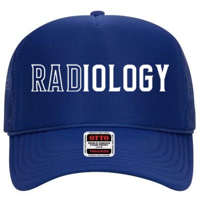 Rad Radiology Tech Simple Unique Xray Tech Gift Idea Gift High Crown Mesh Back Trucker Hat