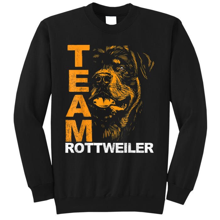 Rottweiler Rottie Team Love Dog Owners Tall Sweatshirt