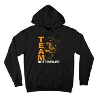 Rottweiler Rottie Team Love Dog Owners Tall Hoodie