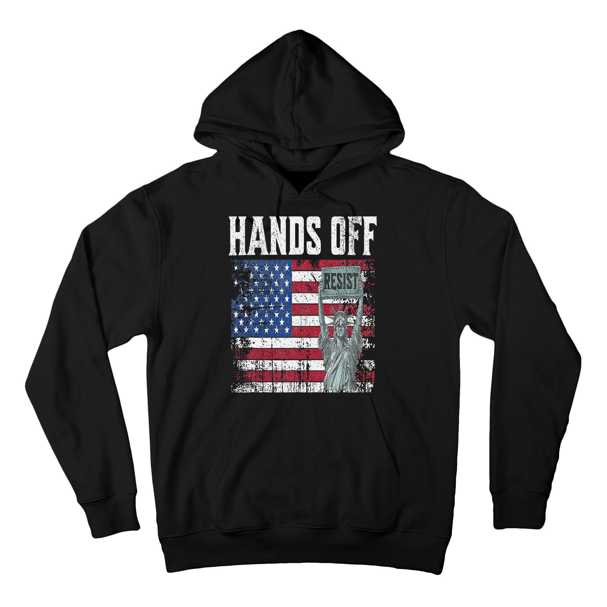Resist Resistance USA Statue Of Liberty Hands Off Protest Tall Hoodie