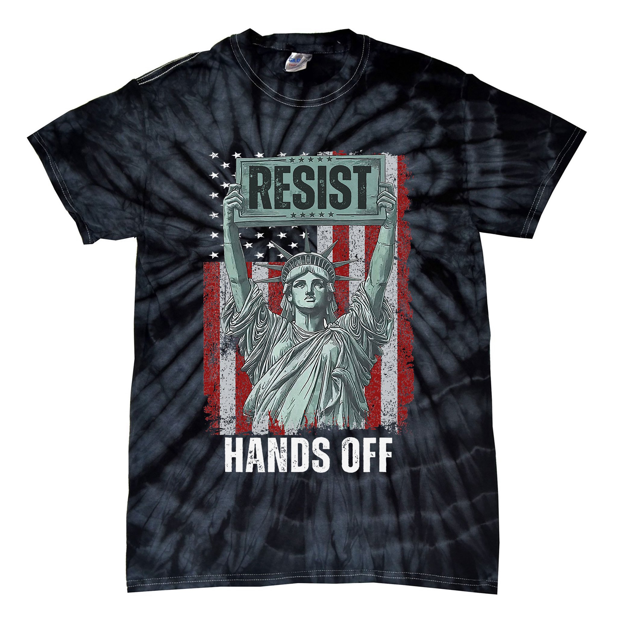 Resist Resistance USA Statue Of Liberty Hands Off Protest Tie-Dye T-Shirt