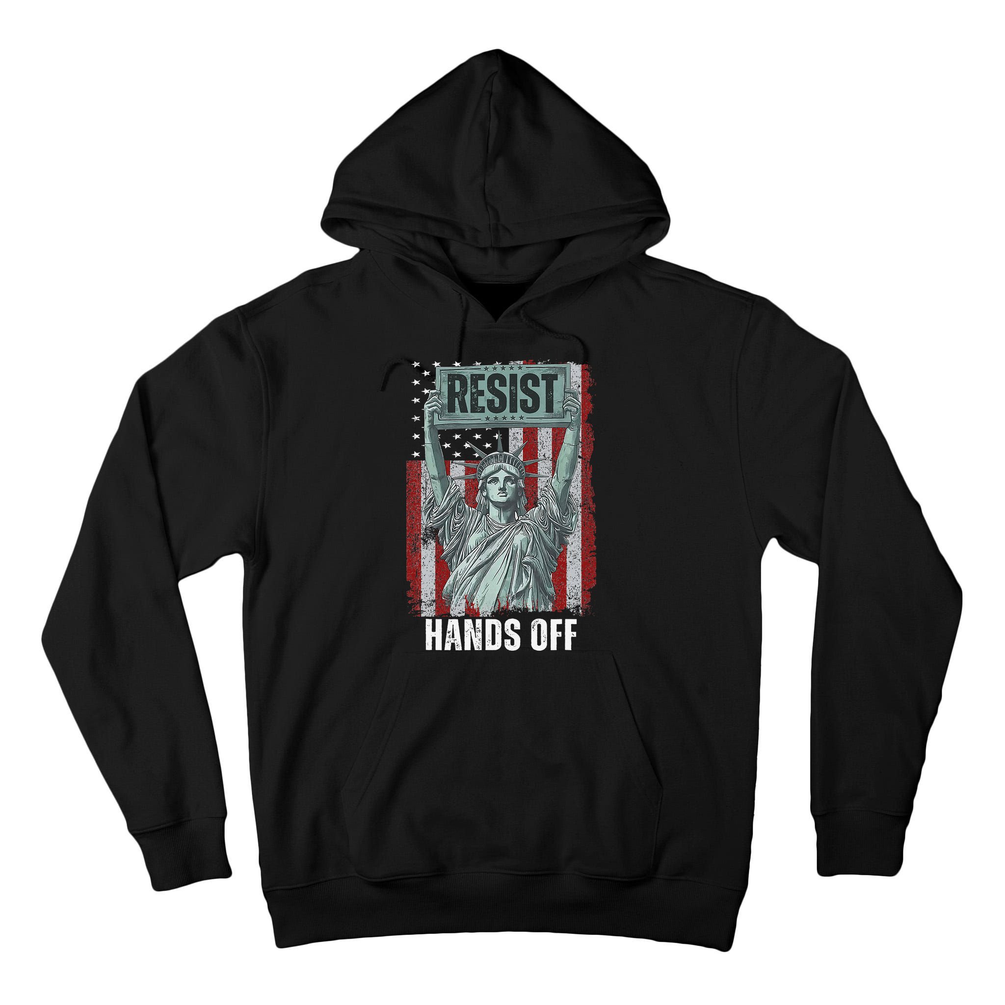 Resist Resistance USA Statue Of Liberty Hands Off Protest Tall Hoodie