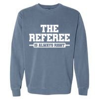 Referee Ref Umpire Garment-Dyed Sweatshirt