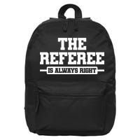 Referee Ref Umpire 16 in Basic Backpack