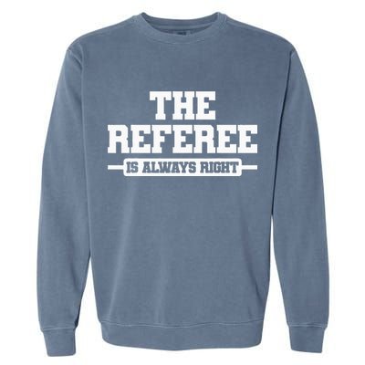 Referee Ref Umpire Garment-Dyed Sweatshirt
