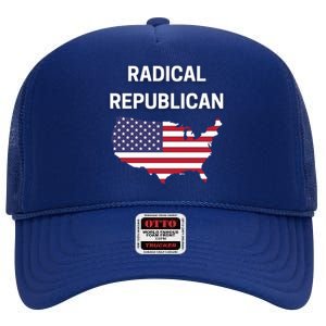 Radical Republican Usa Flag Patriotic Civil Rights Gift High Crown Mesh Back Trucker Hat