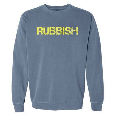 Rubbish Garment-Dyed Sweatshirt