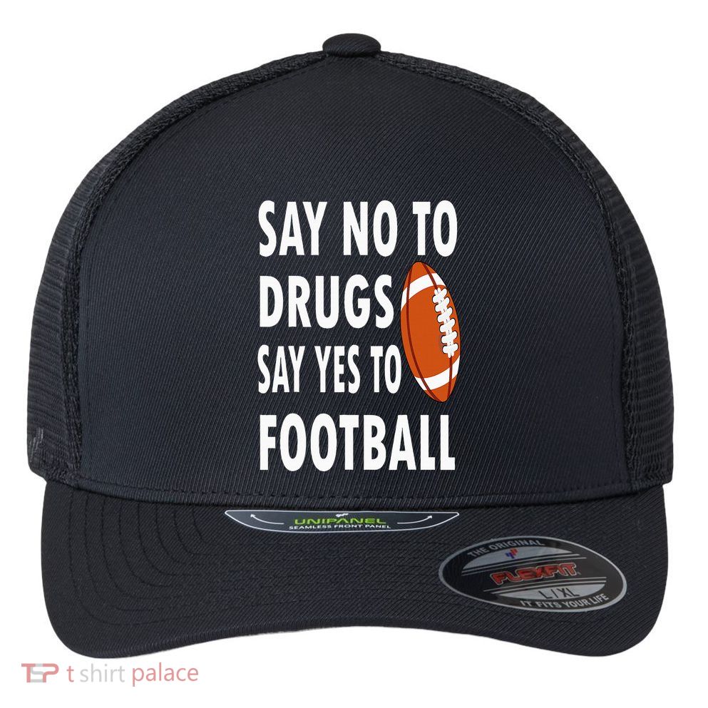 Red Ribbon Week Say No To Drugs Say Yes To Football Flexfit Unipanel Trucker Cap
