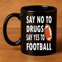 Red Ribbon Week Say No To Drugs Say Yes To Football 11oz C Handle Ceramic Mug