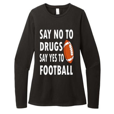 Red Ribbon Week Say No To Drugs Say Yes To Football Womens CVC Long Sleeve Shirt