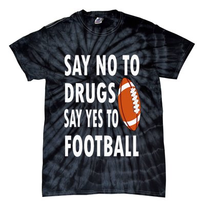 Red Ribbon Week Say No To Drugs Say Yes To Football Tie-Dye T-Shirt