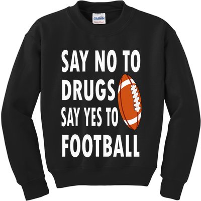 Red Ribbon Week Say No To Drugs Say Yes To Football Kids Sweatshirt